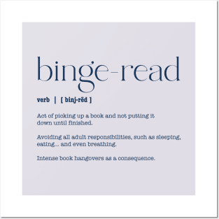 Binge read bookish for book lovers Posters and Art